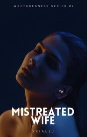 Mistreated Wife